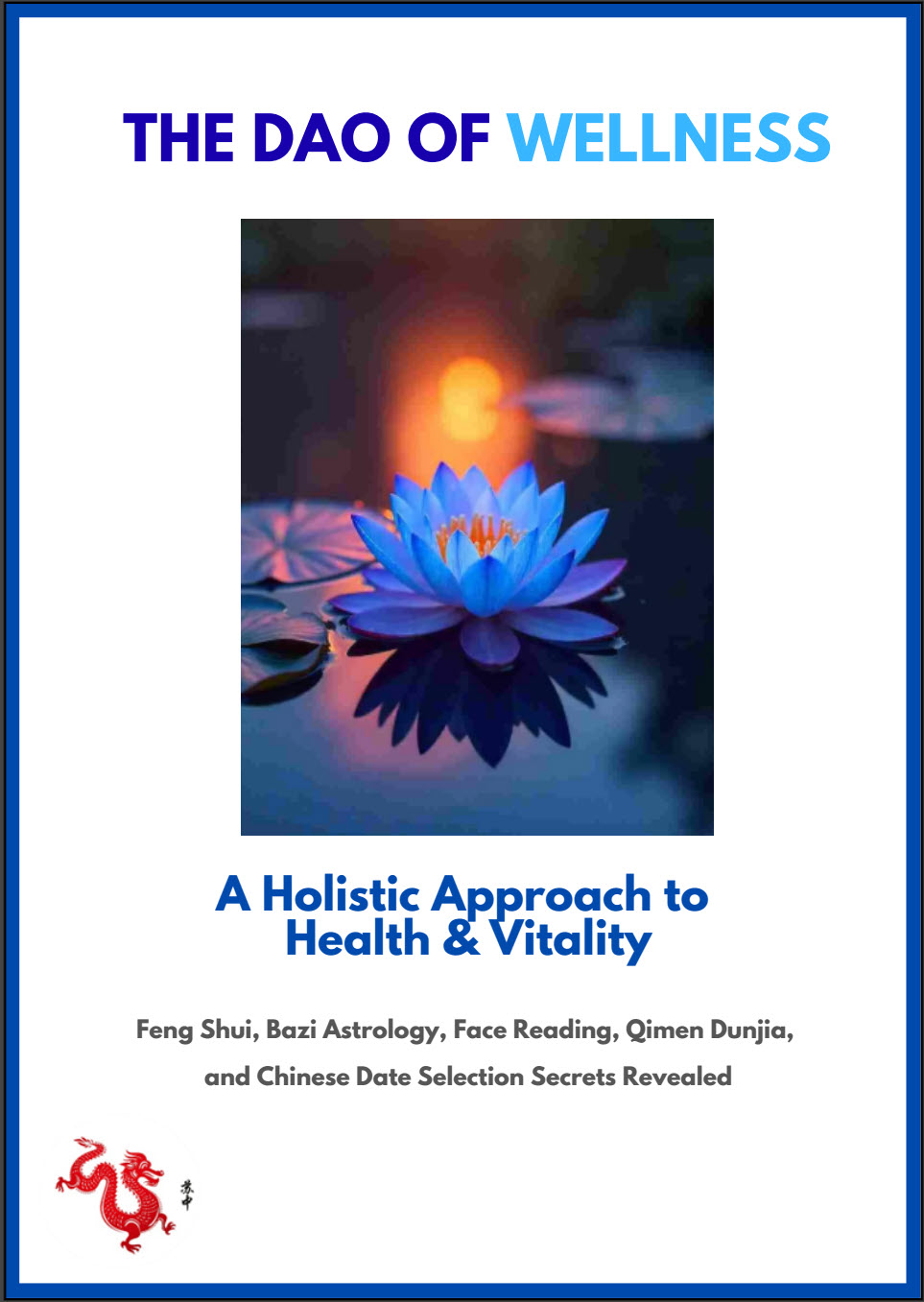 The Dao of Wellness: A Holistic Approach to Health & Vitality